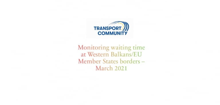 Monitoring waiting time at Western Balkans/EU Member States borders – March 2021