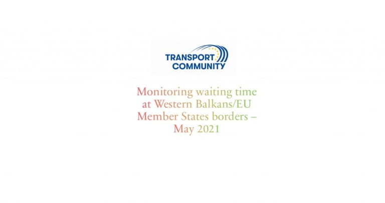 Monitoring waiting time at Western Balkans/EU Member States borders – May 2021