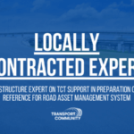 Locally contracted expert – Road Infrastructure Expert on TCT Support in preparation of Terms of Reference for Road Asset Management System