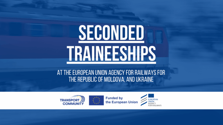 Apply Now: Seconded Traineeships at European Union Agency for Railways for Moldova, and Ukraine