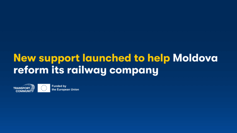 Transport Community Launches New Support to Help Moldova Reform Its Railway Company