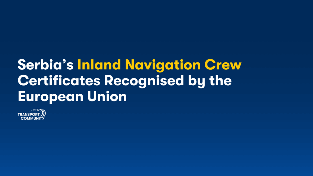 Serbia’s Inland Navigation Crew Certificates Recognised by the European Union